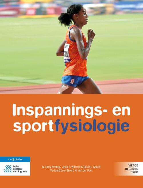 Inspannings- en sportfysiologie -  David L. Costill, Jack H. Wilmore, W. Larry Kenney (ISBN: 9789036829205)