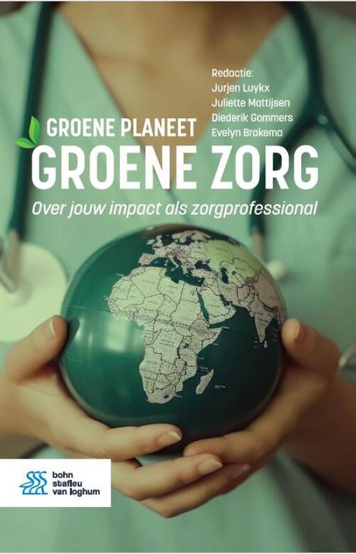 Groene planeet, groene zorg -  Diederik Gommers (ISBN: 9789036830201)