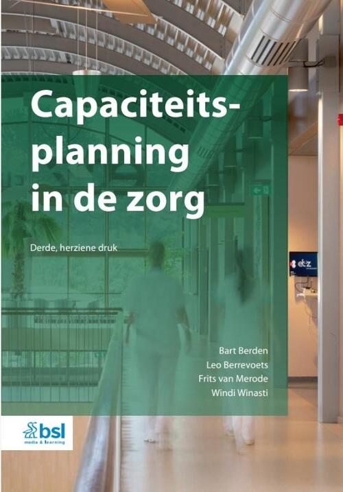 Capaciteitsplanning in de zorg -   (ISBN: 9789036832052)