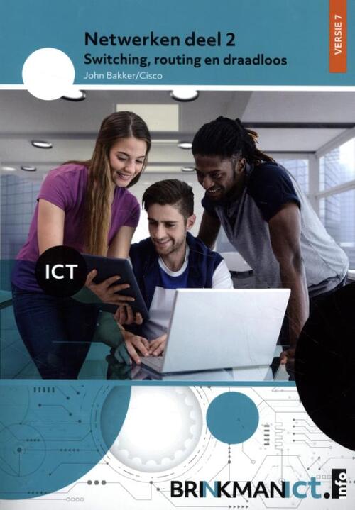Netwerken DEEL 2 Routing, switching en draadloos Versie 7, Koninklijke ...