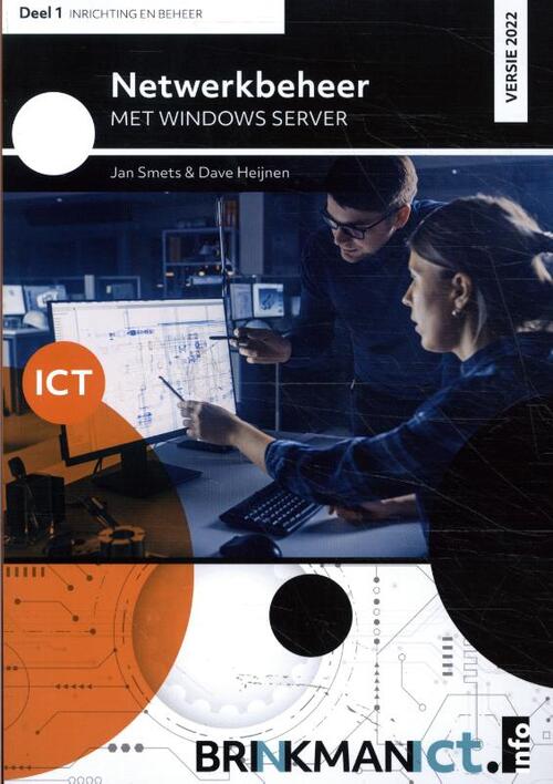 Netwerkbeheer met WINDOWS SERVER 2022 -  Dave Heijnen, Jan Smets (ISBN: 9789037260861)