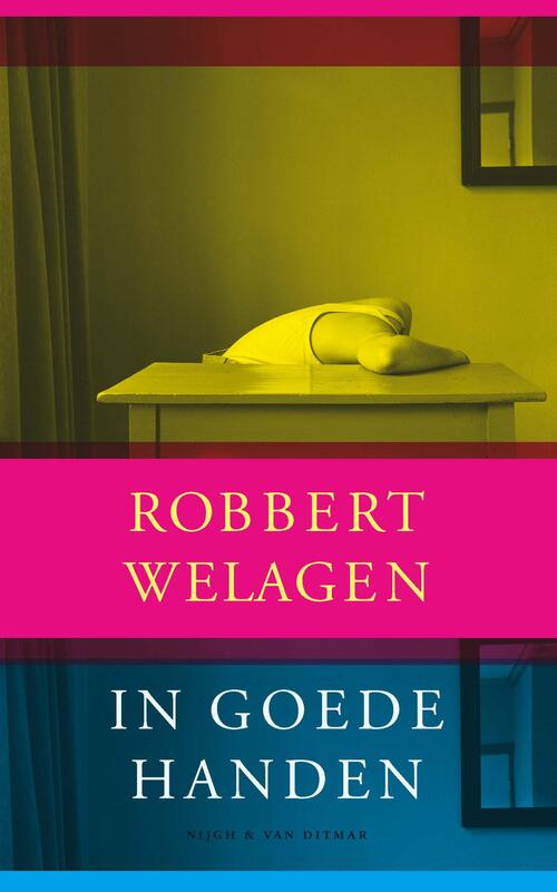 In goede handen -  Robbert Welagen (ISBN: 9789038800561)