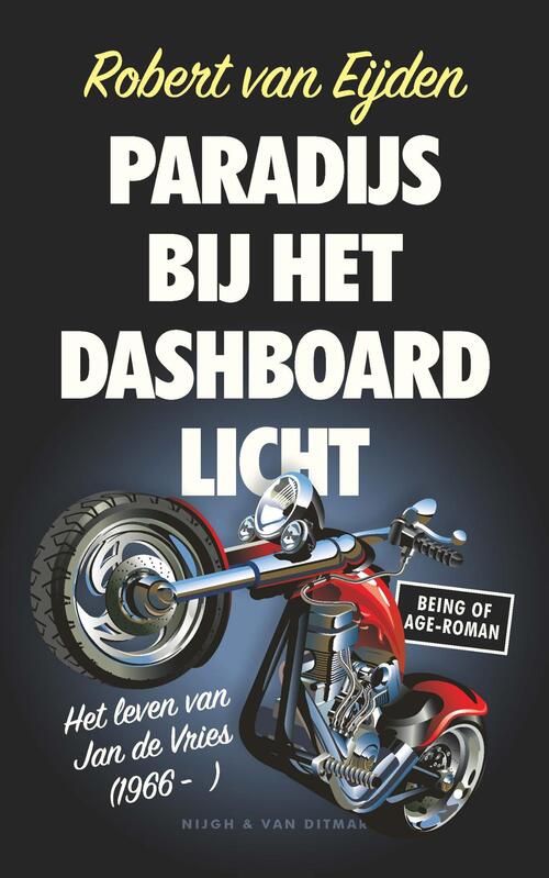 Paradijs bij het dashboardlicht -  Robert van Eijden (ISBN: 9789038804507)