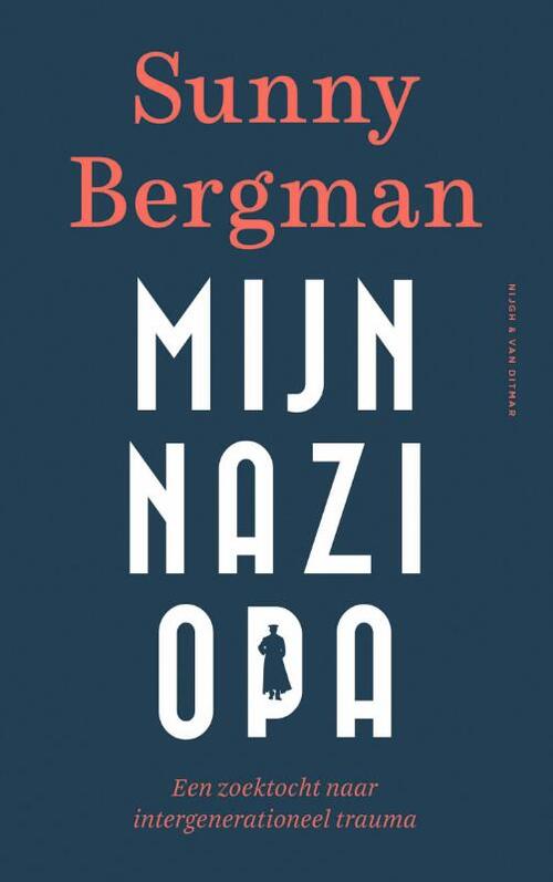 Mijn nazi-opa -  Sunny Bergman (ISBN: 9789038805719)