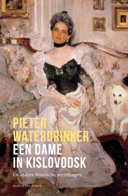 Een dame in Kislovodsk -  Pieter Waterdrinker (ISBN: 9789038806037)