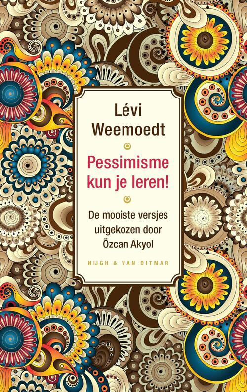 Pessimisme kun je leren! -  Levi Weemoedt (ISBN: 9789038806921)