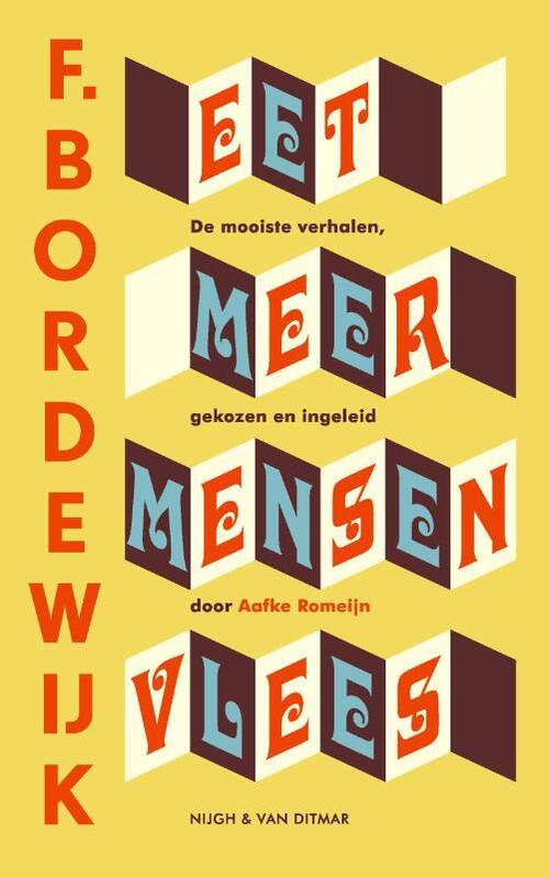 Eet meer mensenvlees -  F. Bordewijk (ISBN: 9789038812663)