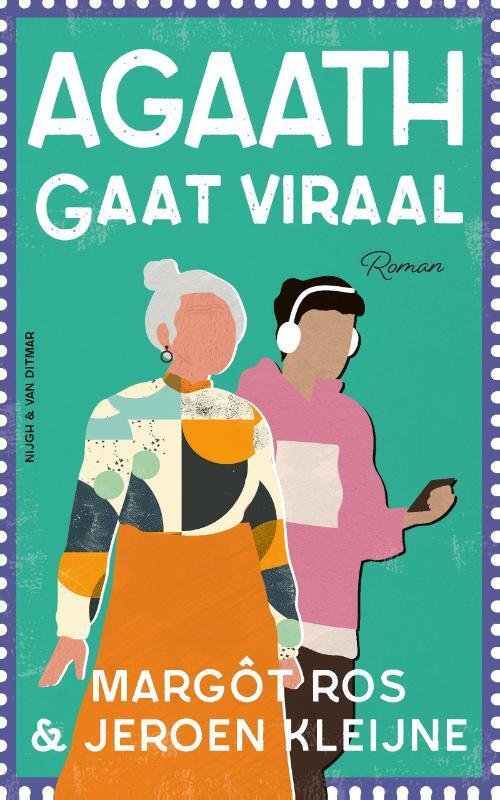 Agaath gaat viraal -  Jeroen Kleijne, Margôt Ros (ISBN: 9789038815527)