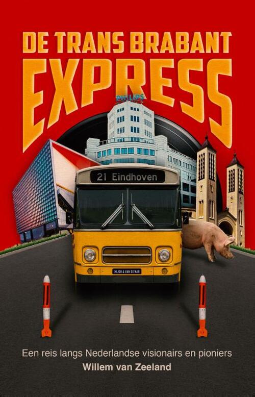 De Trans Brabant Express -  Willem van Zeeland (ISBN: 9789038816210)