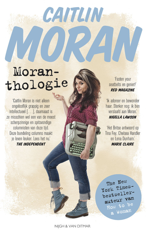 Moranthologie -  Caitlin Moran (ISBN: 9789038897370)