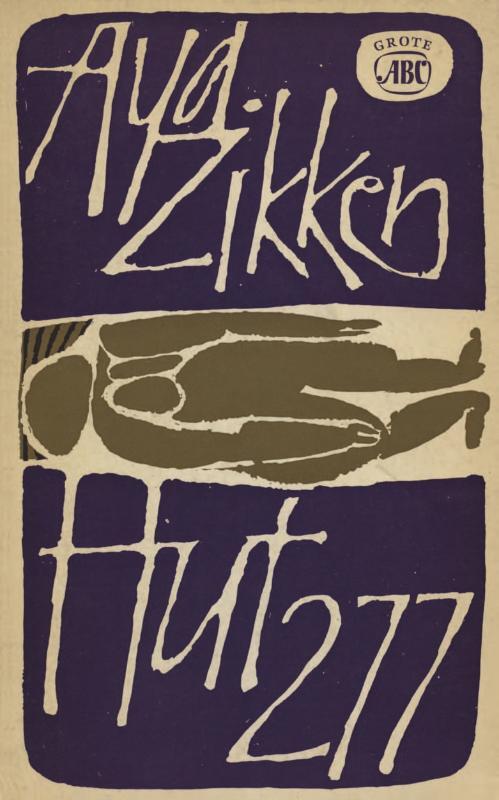 Hut 277 -  Aya Zikken (ISBN: 9789038897554)