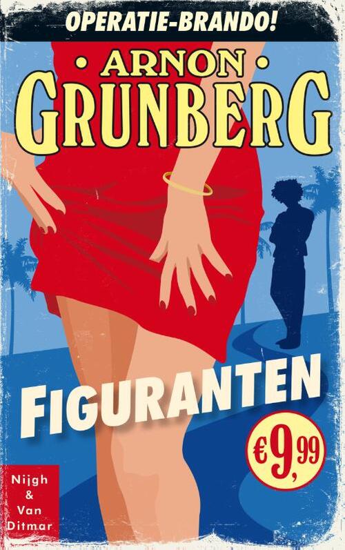 Figuranten -  Arnon Grunberg (ISBN: 9789038899701)