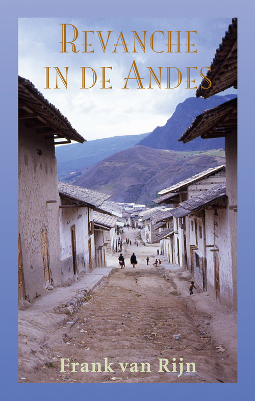 Revanche in de Andes 9789038926100