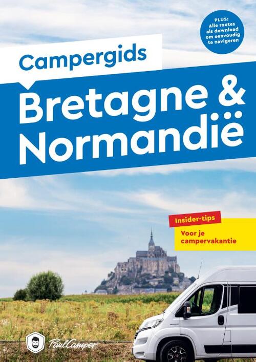 Campergids Bretagne & Normandië -  Ralf Johnen (ISBN: 9789038928982)