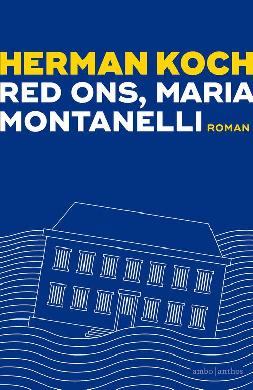 Red ons, Maria Montanelli -  Herman Koch (ISBN: 9789041415790)