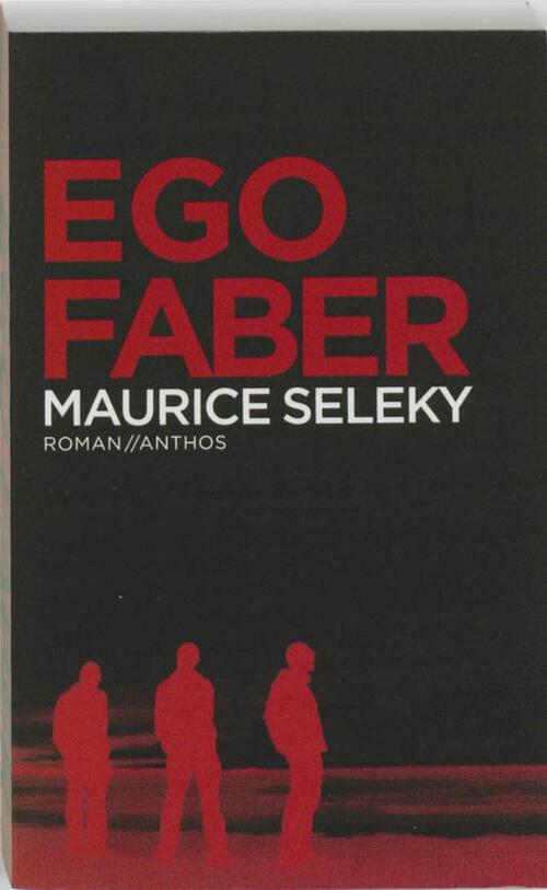 Ego Faber -  Maurice Seleky (ISBN: 9789041417329)