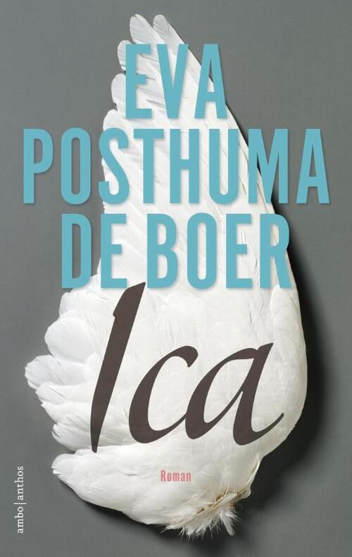 Ica -  Eva Posthuma de Boer (ISBN: 9789041426260)