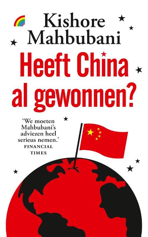 Heeft China al gewonnen? -  Kishore Mahbubani (ISBN: 9789041714534)