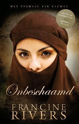 Onbeschaamd -  Francine Rivers (ISBN: 9789043521604)