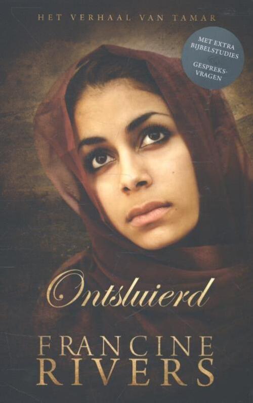 Ontsluierd -  Francine Rivers (ISBN: 9789043521611)