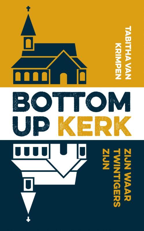 Bottom-up kerk -  Tabitha van Krimpen (ISBN: 9789043539289)