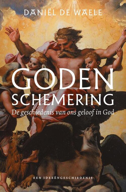 Godenschemering -  Daniël de Waele (ISBN: 9789043539371)