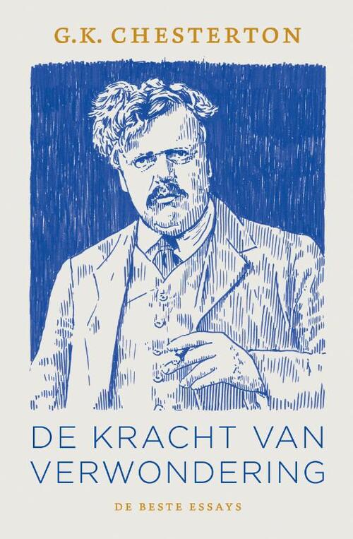De kracht van verwondering -  G. K. Chesterton (ISBN: 9789043540001)