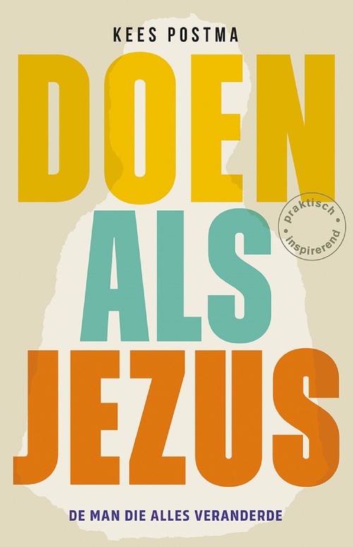 Doen als Jezus -  Kees Postma (ISBN: 9789043543620)