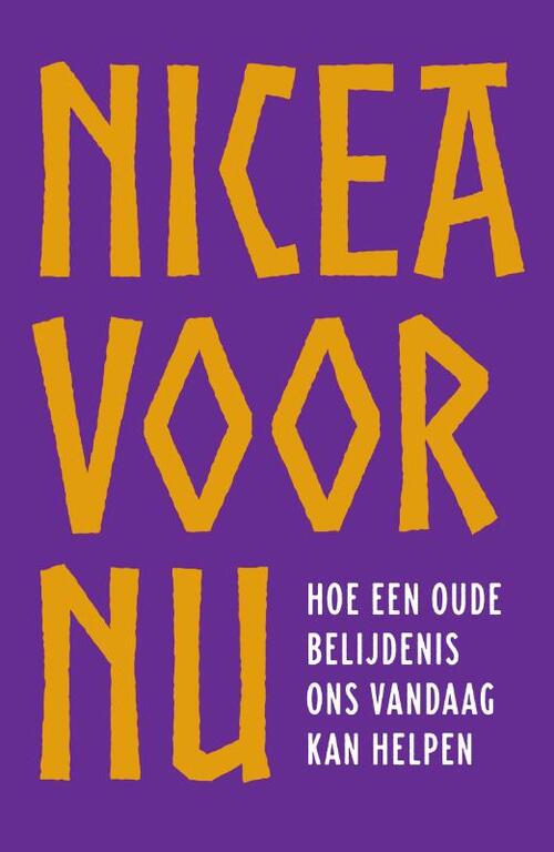 Arnold Smeets, Jelle Huisman, Margriet Westers Nicea voor nu -   (ISBN: 9789043543897)