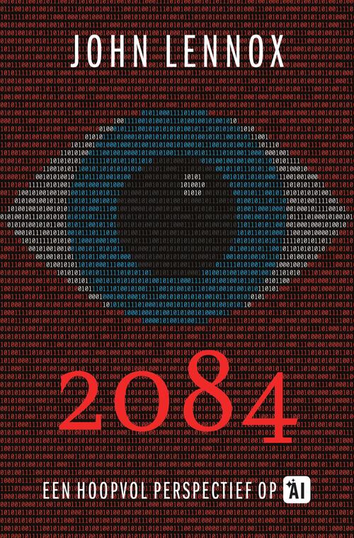 2084 -  John C. Lennox (ISBN: 9789043544153)