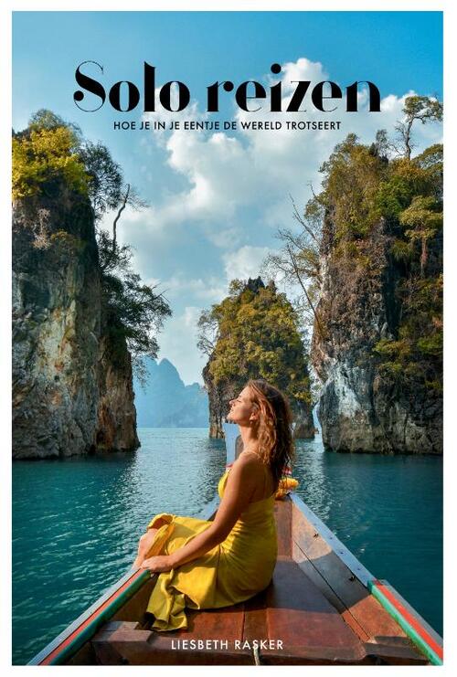 Solo reizen -  Liesbeth Rasker (ISBN: 9789043925273)