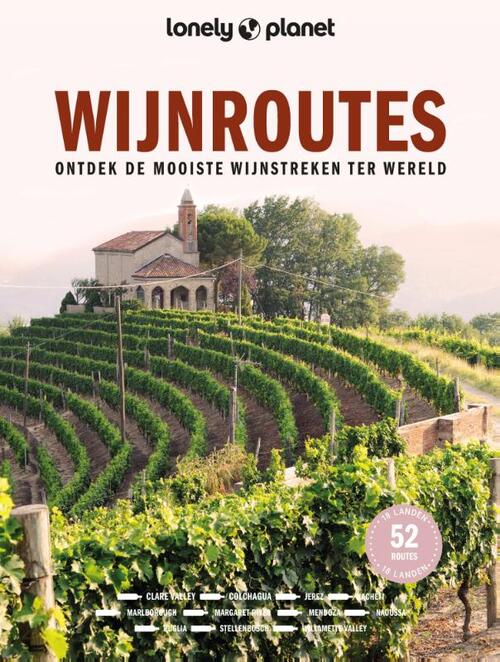 Wijnroutes -  Lonely Planet (ISBN: 9789043930116)