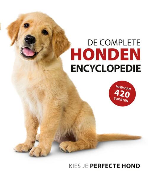 De complete hondenencyclopedie -   (ISBN: 9789043932080)