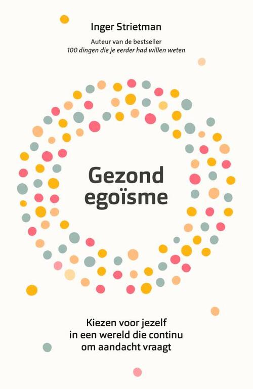 Gezond egoïsme -  Inger Strietman (ISBN: 9789043933810)