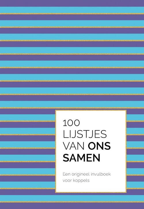 100 Lijstjes Van Ons Samen -   (ISBN: 9789043936422)