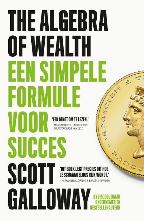 The Algebra of Wealth -  Scott Galloway (ISBN: 9789043937382)