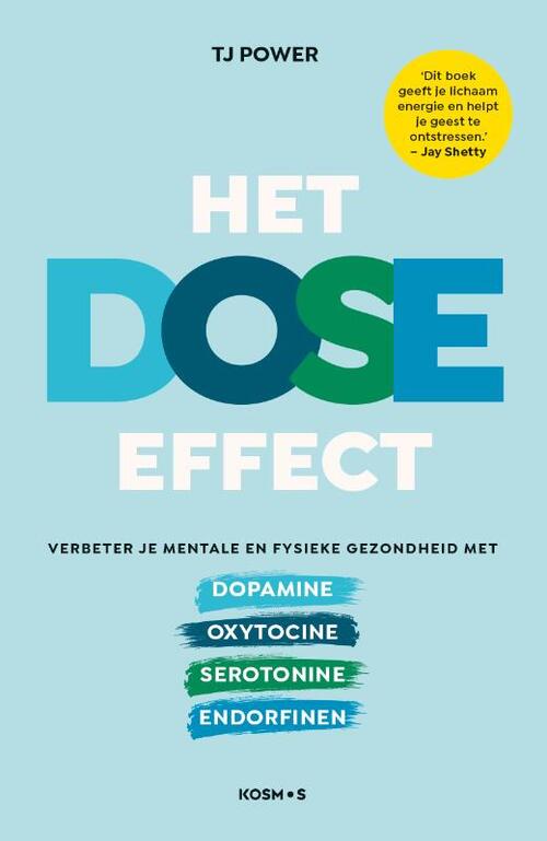 Het DOSE effect -  TJ Power (ISBN: 9789043939157)