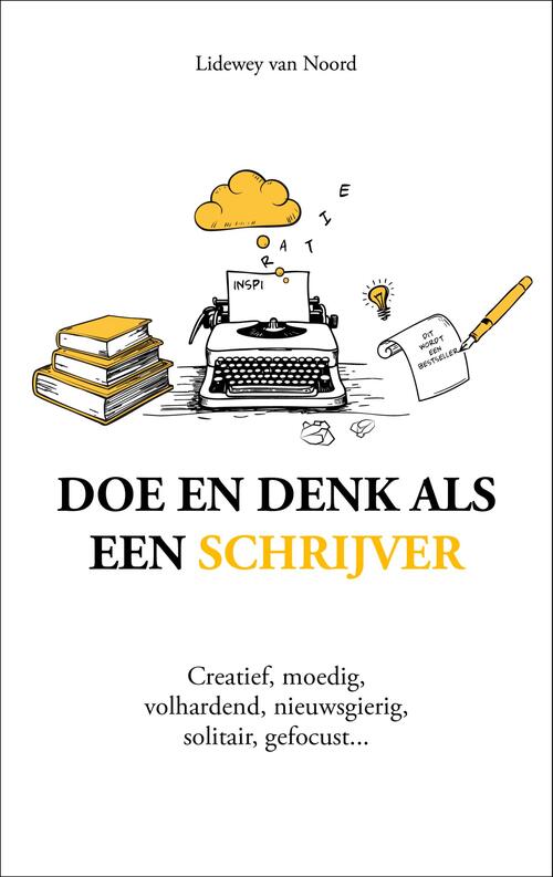 Doe en denk als een schrijver -  Lidewey van Noord (ISBN: 9789043940146)