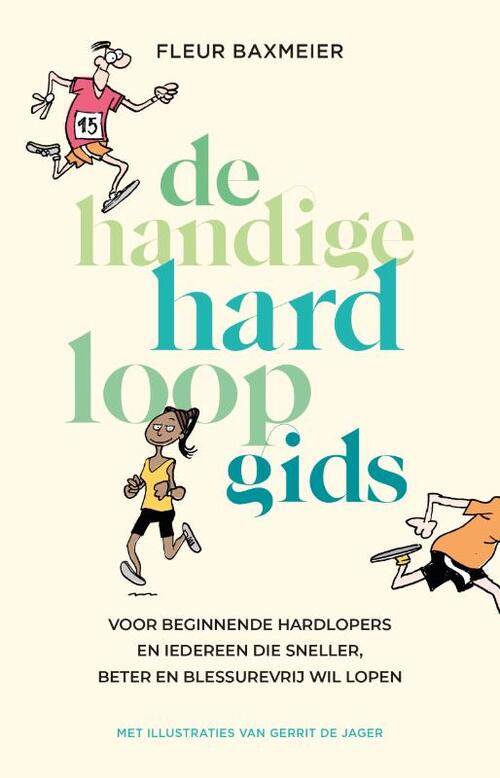 De handige hardloopgids -  Fleur Baxmeier (ISBN: 9789043940542)