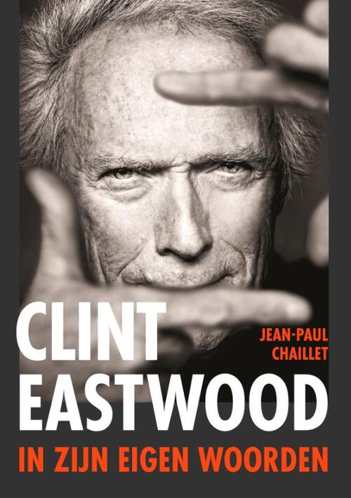 Clint Eastwood -  Jean-Paul Chaillet (ISBN: 9789043942355)