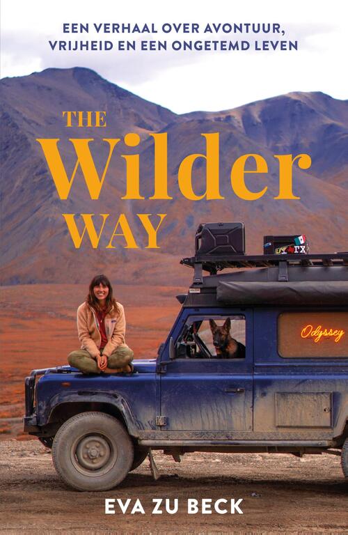 The Wilder Way -  Eva Zu Beck (ISBN: 9789043943680)