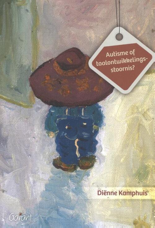 Autisme of taalontwikkelingsstoornis? -  Diënne Kamphuis (ISBN: 9789044135367)