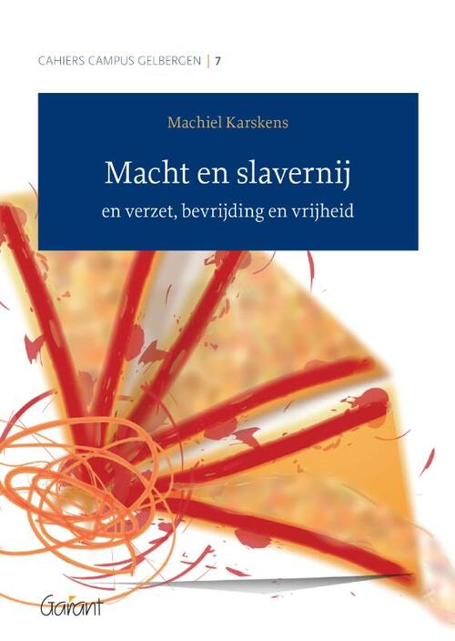 Macht en slavernij -  Machiel Karskens (ISBN: 9789044135763)
