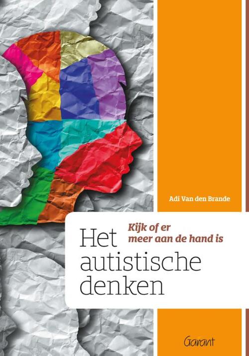 Het autistische denken -  Adi van den Brande (ISBN: 9789044137026)