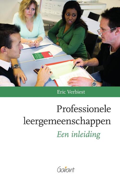 Professionele leergemeenschappen -  Eric Verbiest (ISBN: 9789044139044)