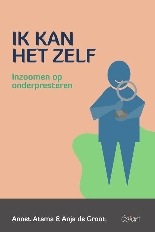 Ik kan het zelf -  Anja de Groot, Annet Atsma (ISBN: 9789044139181)