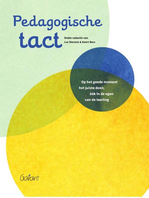 Pedagogische tact -  Geert Bors, Luc Stevens (ISBN: 9789044139433)