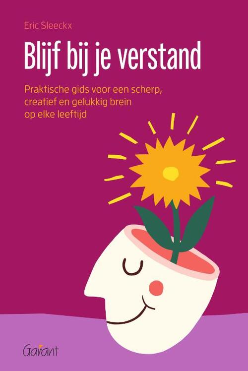 Blijf bij je verstand -  Eric Sleeckx (ISBN: 9789044140095)