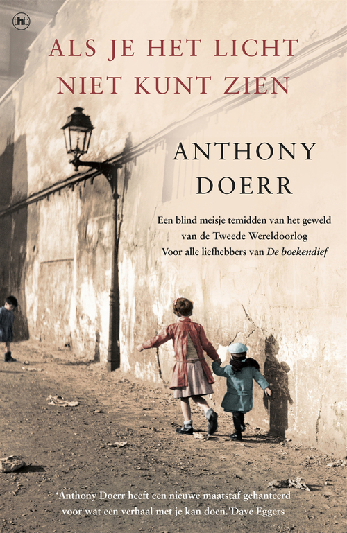 Als je het licht niet kunt zien -  Anthony Doerr (ISBN: 9789044345957)