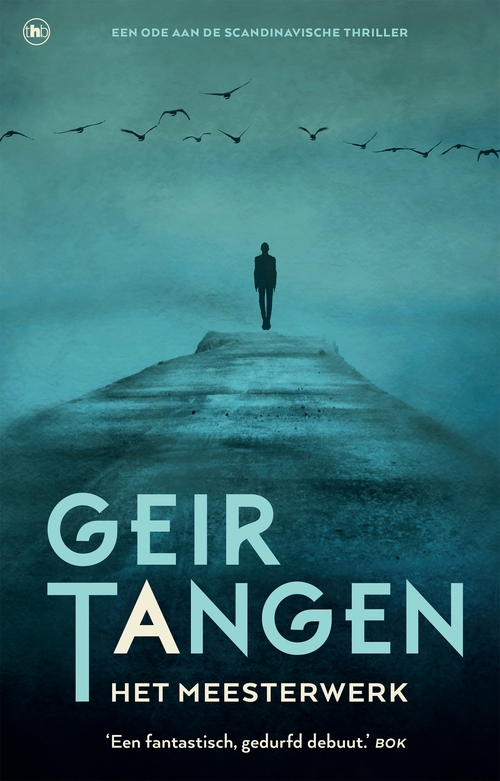 Het meesterwerk -  Geir Tangen (ISBN: 9789044351217)